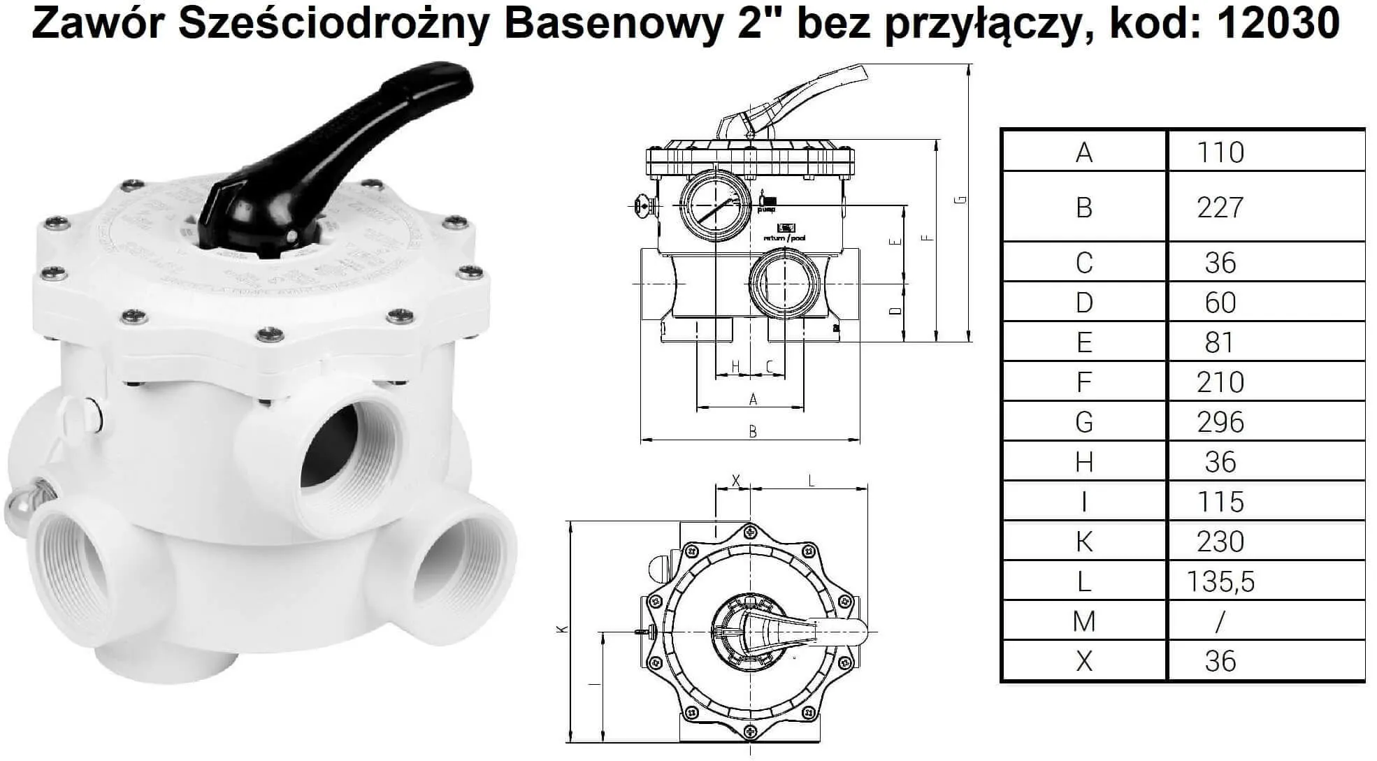 Zawór Sześciodrożny Basenowy 2" bez przyłączy 12030 wymiary